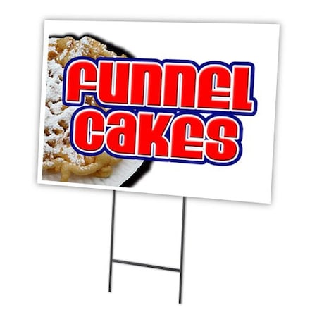 Signmission Funnel Cakes Yard Sign & Stake outdoor plastic coroplast window, C-1824 Funnel Cakes C-1824 Funnel Cakes